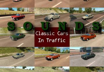 Мод Звуки для Classic Cars Traffic Pack by TrafficManiac v1.2 для Euro Truck Simulator 2 (v1.31.x, 1.32.x)