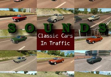 Мод Звуки для Classic Cars Traffic Pack by TrafficManiac v1.1 для Euro Truck Simulator 2 (v1.31.x, 1.32.x)